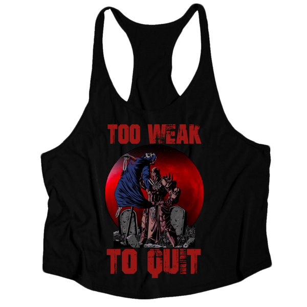 TOO WEAK TO QUIT (PREMIUM OVERSIZED TEE)