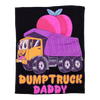 Dumptruck Daddy (Relaxed Fit Tee)