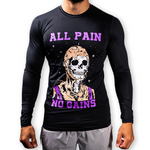 All Pain. No Gains. MUSCLE TEE LONG SLEEVE (LIMITED EDITION) *Read Size Chart*