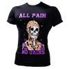 All Pain. No Gains. MUSCLE TEE (LIMITED EDITION) *Read Sizing Chart*