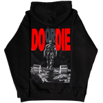 DO OR DIE (Limited Edition Hoodie)