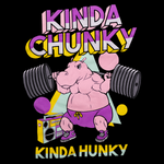 Kinda Chunky. Kinda Hunky. (*Fitted Tee*)