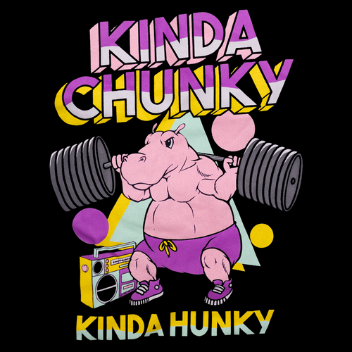 Kinda Chunky. Kinda Hunky. (*Fitted Tee*)