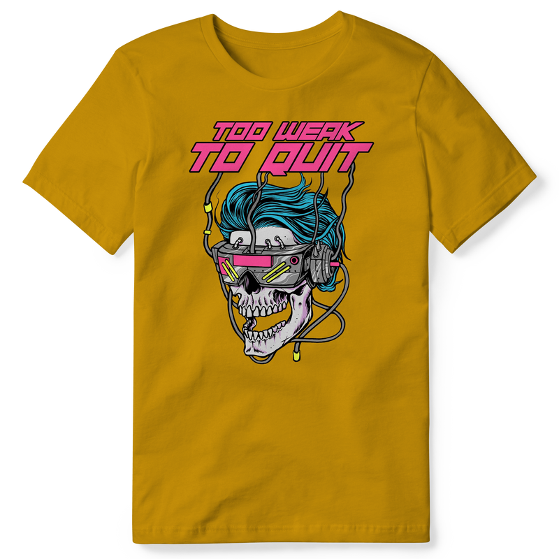 TOO WEAK TO QUIT (YELLOW PREMIUM OVERSIZED TEE)