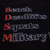 Bench. Squat. Deadlift. Military Press. *Fitted Tee*