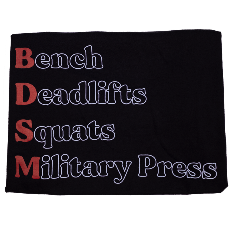 Bench. Squat. Deadlift. Military Press. *Fitted Tee*