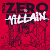 From Zero To Villain (Tetsuo Red Tank)